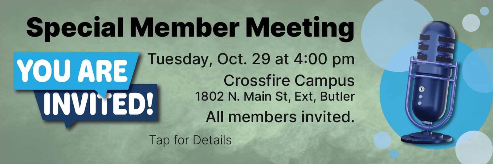 You are invited to an Armco Credit Union Special Meeting being held at the Crossfire Campus on October 29 at 4:00pm